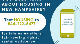 Got questions about housing in New Hampshire? Text HOUSING to 844-222-6477 for info on evictions, fair housing rights, rental assistance and more. Standard messaging rates apply.