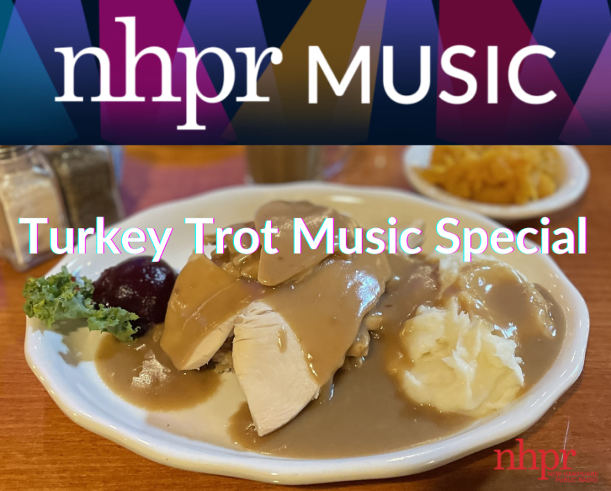 NHPR midday host Joe Boehnlein was the host of the 2023 Turkey Trot Music Special