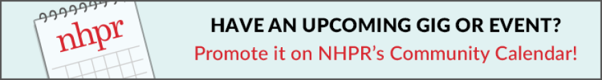 A small graphic of a calendar sheet plus the text "Have an upcoming gig or event? Promote it on NHPR's Community Calendar!"